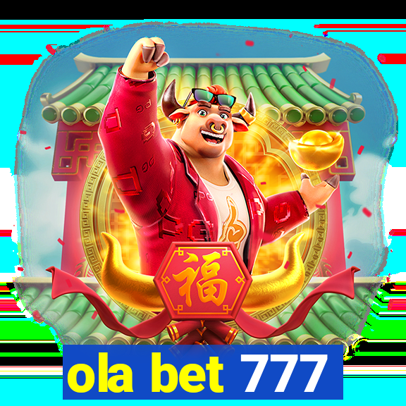 ola bet 777